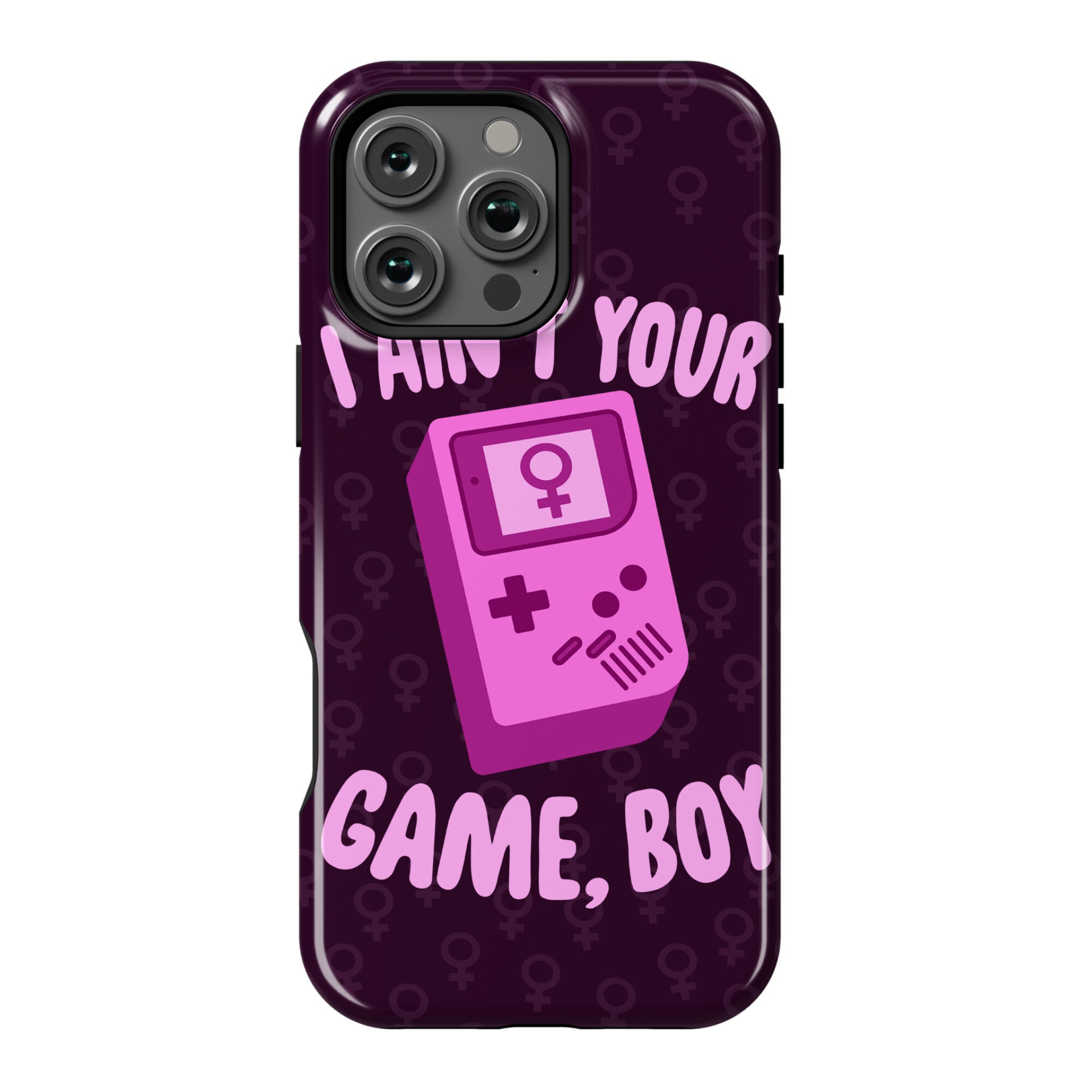 I Ain't Your Game, Boy Phone Case
